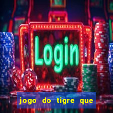 jogo do tigre que da bonus